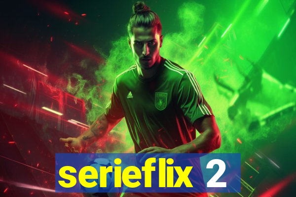 serieflix 2